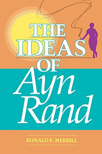 The ideas of Ayn Rand Cover