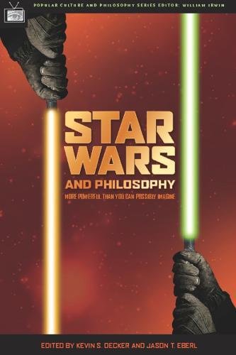 Star Wars and Philosophy: More Powerful than You Can Possibly Imagine Poster