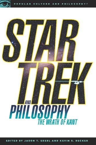 Star Trek and Philosophy: The Wrath of Kant Poster