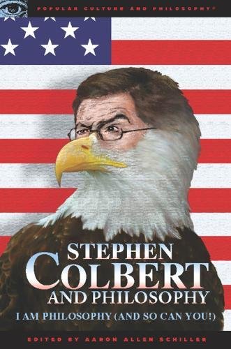 Stephen Colbert and Philosophy: I Am Philosophy Poster