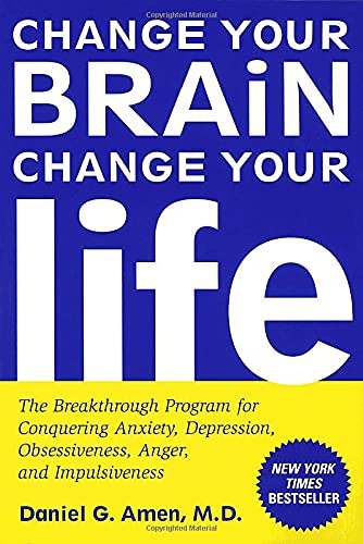 Change your brain, change your life Cover