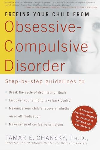Freeing Your Child from Obsessive-Compulsive Disorder Cover