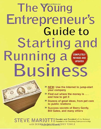 The young entrepreneur's guide to starting and running a business Cover