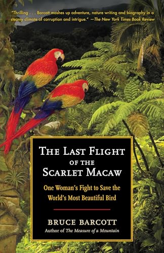 The Last Flight of the Scarlet Macaw Cover