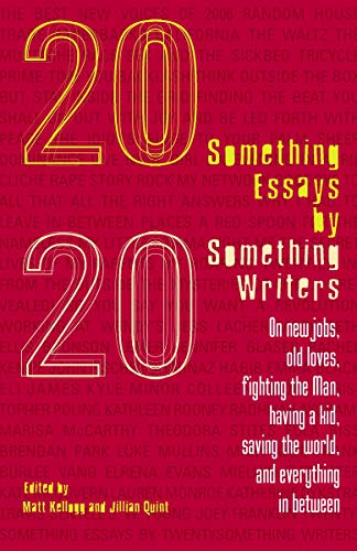Twentysomething essays by twentysomething writers Cover