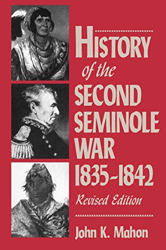 History of the Second Seminole War, 1835-1842 Poster