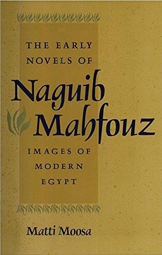 The early novels of Naguib Mahfouz Cover