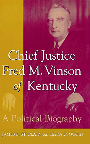 Chief Justice Fred M. Vinson of Kentucky Cover