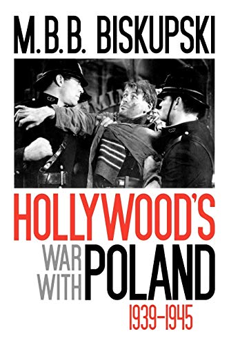 Hollywood's war with Poland, 1939-1945 Cover