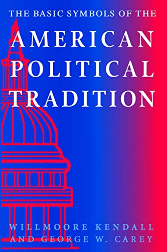 The basic symbols of the American political tradition Cover