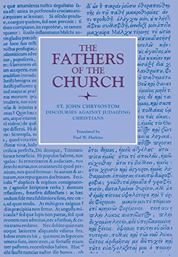 Discourses Against Judaizing Christians (The Fathers of the Church, 68) Cover
