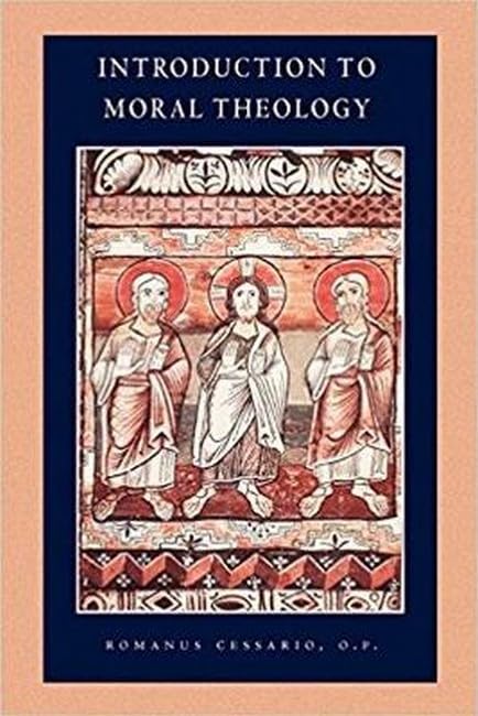 Introduction to Moral Theology (Catholic Moral Thought, 1) Cover