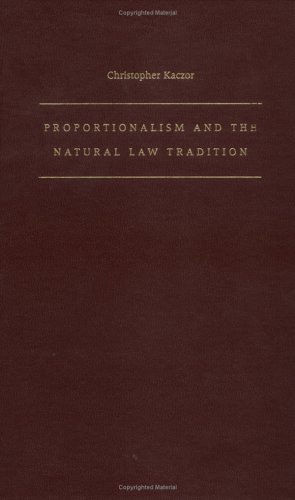 Proportionalism and the Natural Law Tradition Cover