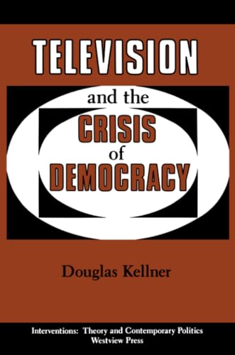 Television and the crisis of democracy Cover