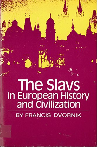 The Slavs in European History and Civilization Cover
