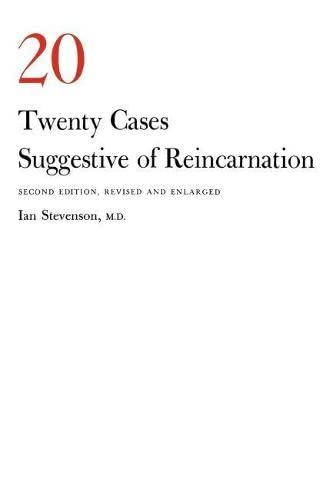 Twenty Cases Suggestive of Reincarnation Cover