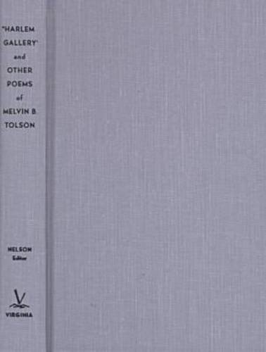 "Harlem gallery", and other poems of Melvin B. Tolson Cover