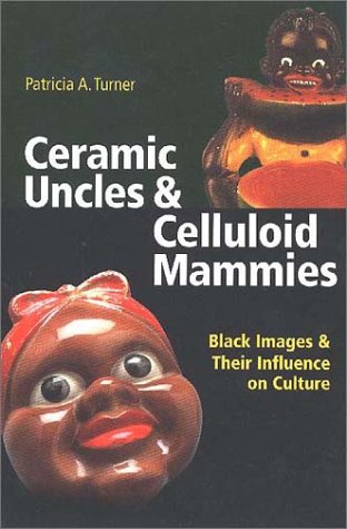 Ceramic uncles & celluloid mammies Cover