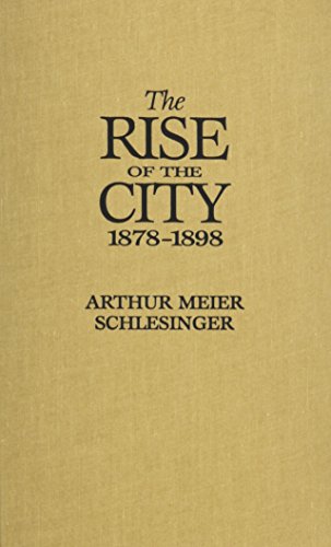 The rise of the city, 1878-1898 Cover