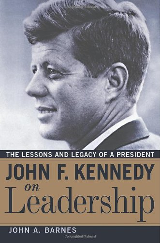 John F. Kennedy On Leadership Cover