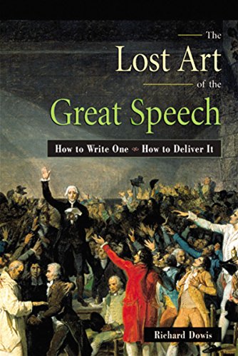 The Lost Art of the Great Speech Cover