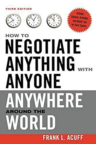 How to Negotiate Anything With Anyone Anywhere Around the World Cover