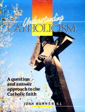 Understanding Catholicism Cover