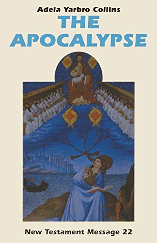 The Apocalypse (New Testament Message; A Biblical-Theological Commentary) Cover
