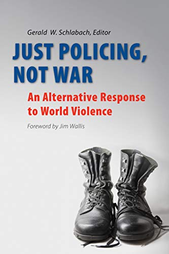 Just Policing, Not War Cover