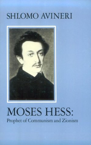 Moses Hess: Prophet of Communism and Zionism (Modern Jewish Masters) Cover
