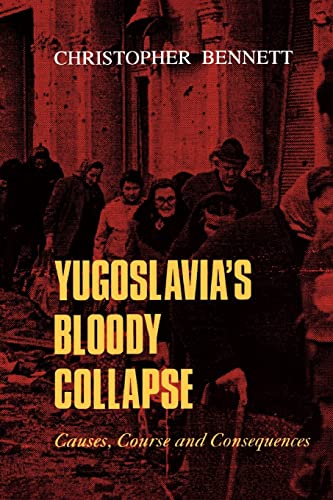 Yugoslavia's Bloody Collapse Cover