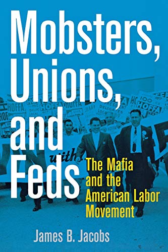 Mobsters, Unions, and Feds Cover