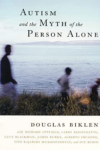 Autism and the Myth of the Person Alone (Qualitative Studies in Psychology) Cover