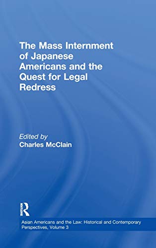 The mass internment of Japanese Americans and the quest for legal redress Cover