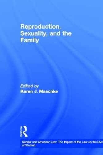 Reproduction, sexuality, and the family Cover