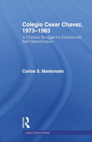 Colegio Cesar Chavez, 1973-1983 Cover