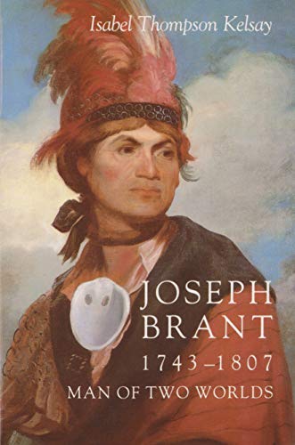Joseph Brant, 1743-1807, man of two worlds Cover