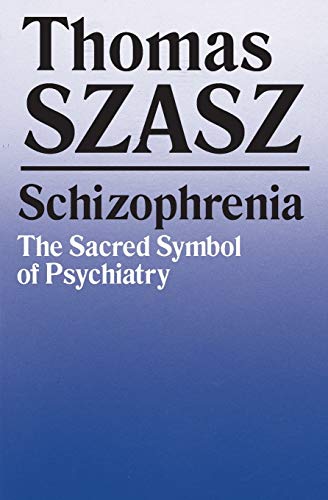 Schizophrenia: The Sacred Symbol of Psychiatry Poster
