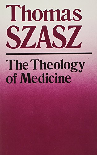 The theology of medicine Cover