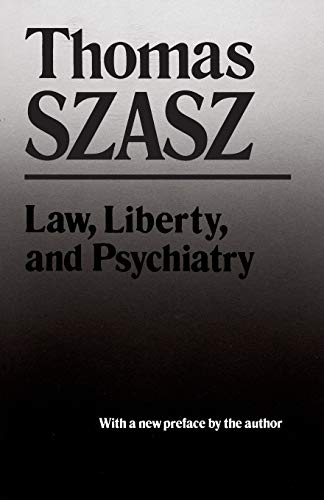 Law, liberty, and psychiatry Cover