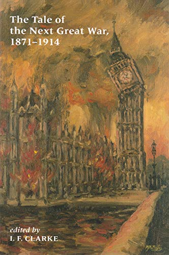 The tale of the next Great War, 1871-1914 Cover