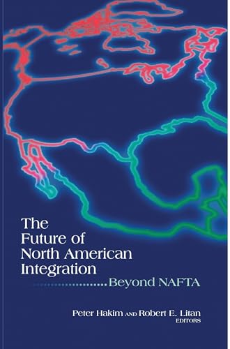 The Future of North American Integration Cover