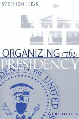 Organizing the Presidency Cover