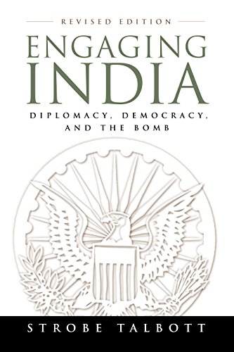 Engaging India: Diplomacy, Democracy, And the Bomb Cover