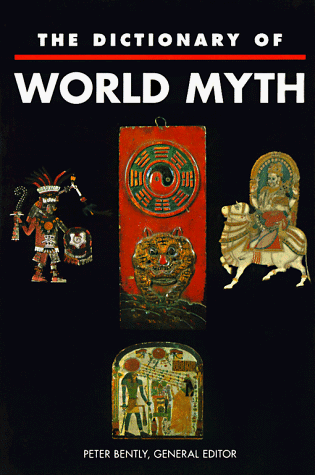 The dictionary of world myth Cover