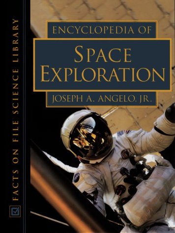 Encyclopedia of Space Exploration (Facts on File Science Library) Cover