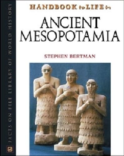 Handbook to life in ancient Mesopotamia Cover