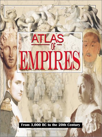 Historical Atlas of Empires (Historical Atlas) Cover