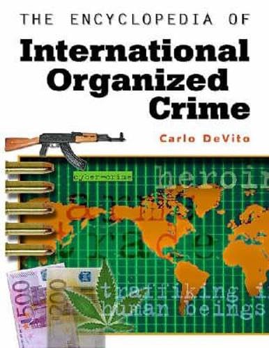 The Encyclopedia Of International Organized Crime Cover
