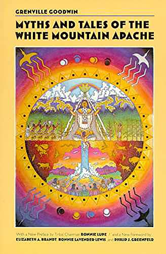 Myths and tales of the White Mountain Apache Cover
